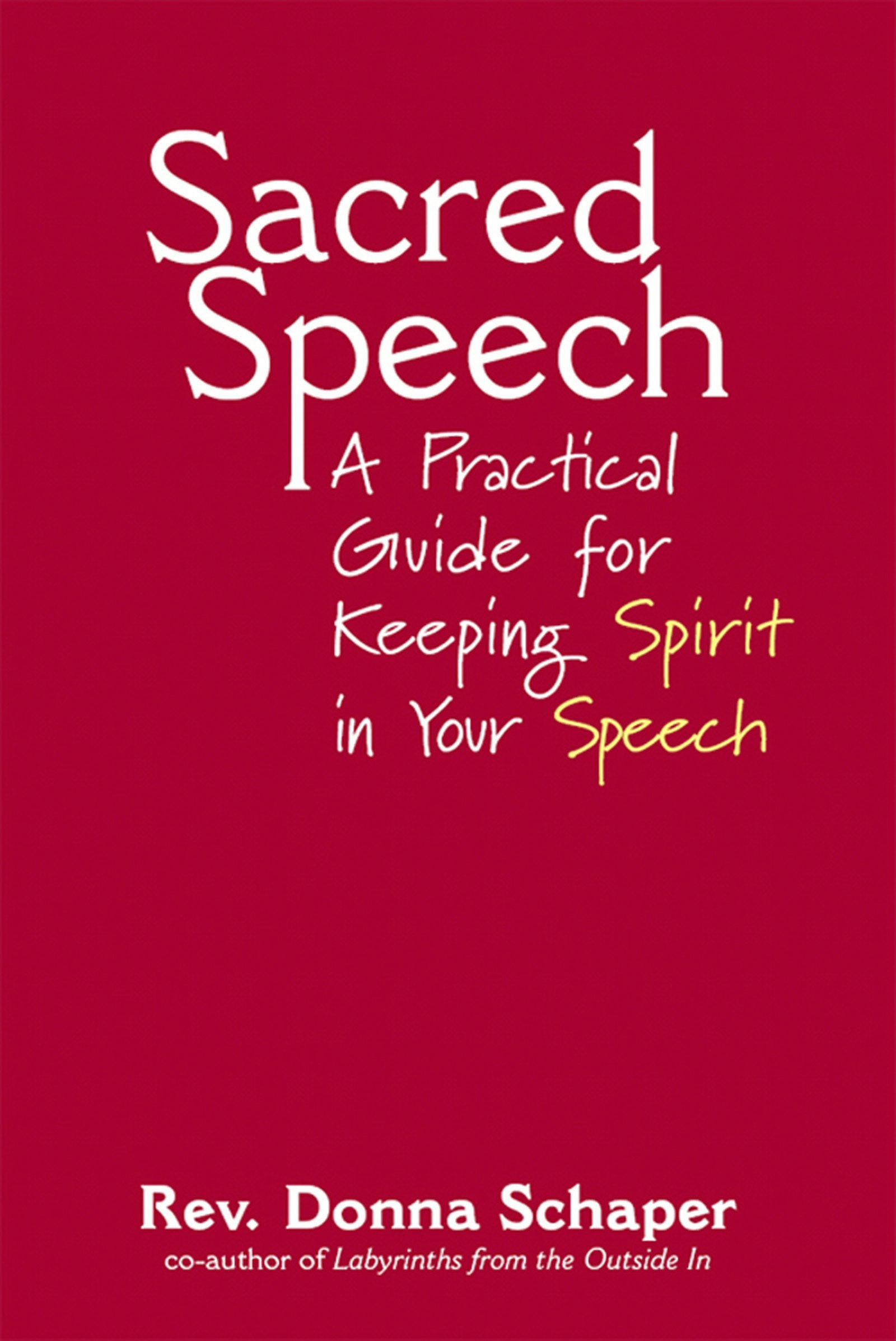 Book cover image for Sacred Speech ISBN: 9781893361744